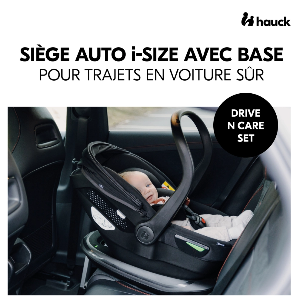 Coque Auto 0-13kg Hauck Drive N Care + Base Isofix