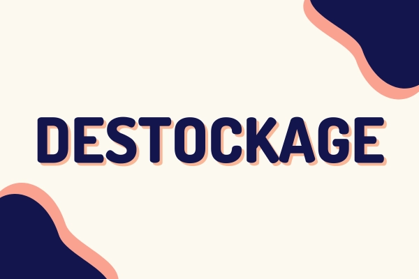 Destockage