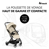 Poussette Hauck Travel N Care Plus - Vanilla